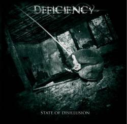 Deficiency : State of Disillusion Deficiency : State of Disillusion